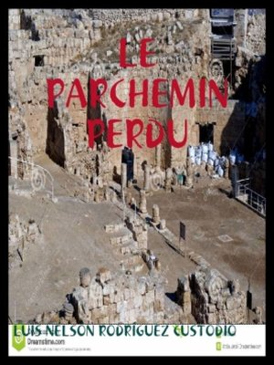 cover image of Le parchemin perdu